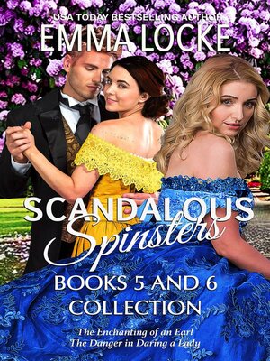 cover image of Scandalous Spinsters (Books 5-6) Boxed Set